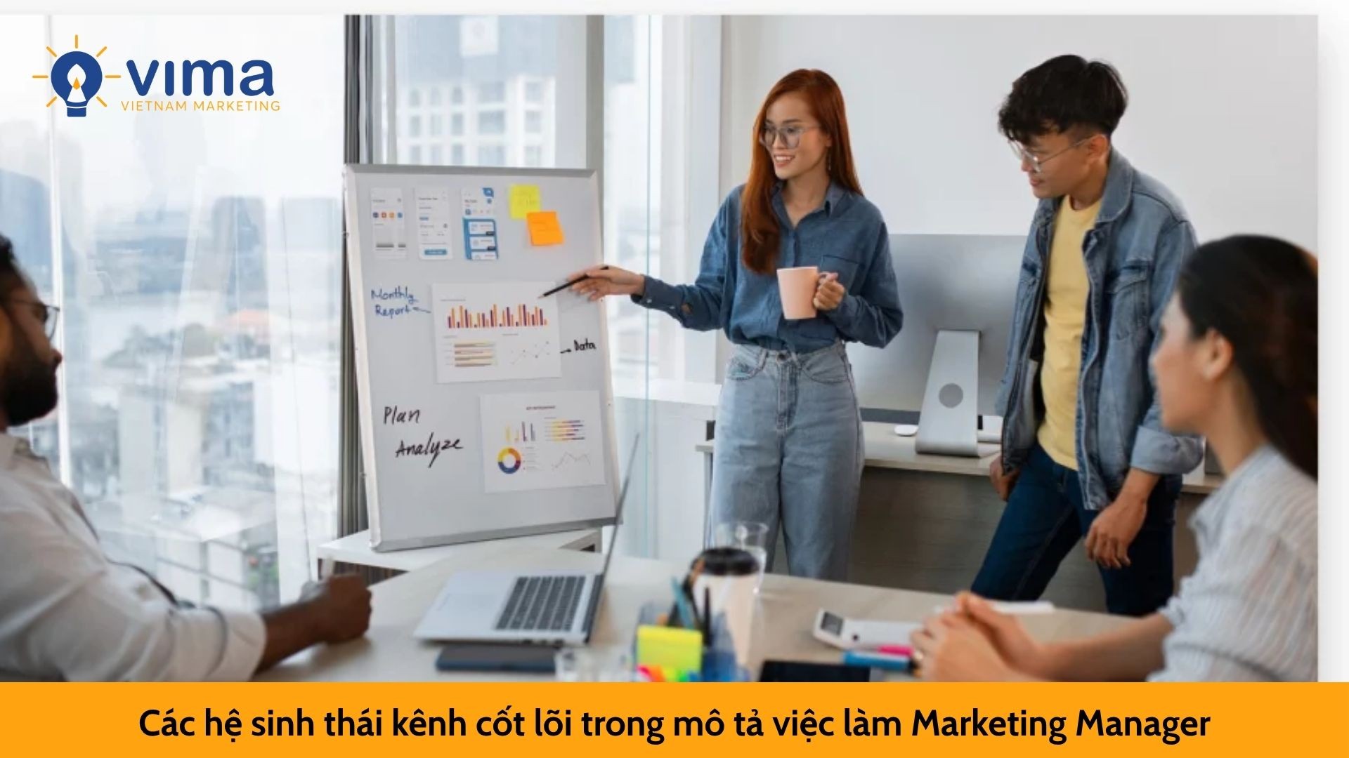 Các hệ sinh thái kênh cốt lõi trong mô tả việc làm Marketing Manager